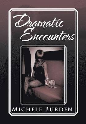 bokomslag Dramatic Encounters