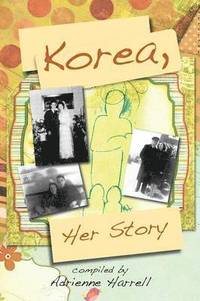 bokomslag Korea, Her Story