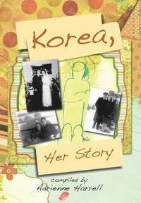 bokomslag Korea, Her Story