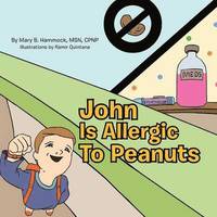 bokomslag John Is Allergic to Peanuts
