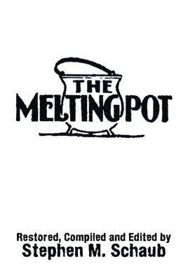 The Melting Pot 1