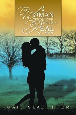 A Woman Needs Love from a Real Man 1