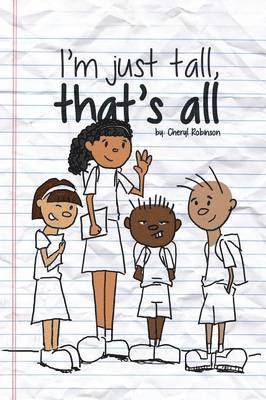 Cheryl Robinson - I'm Just Tall, That's All, Häftad