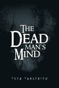 bokomslag The Dead Man's Mind