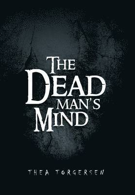 bokomslag Dead Man's Mind