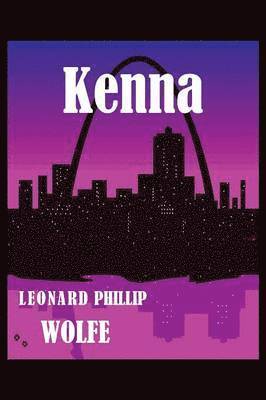 Leonard Phillip Wolfe - Kenna, Häftad