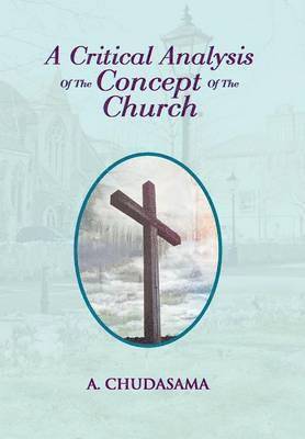 A Critical Analysis of the Concept of the Church 1