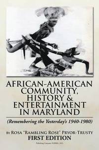 bokomslag African-American Community, History & Entertainment in Maryland