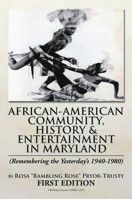 African-American Community, History & Entertainment in Maryland 1