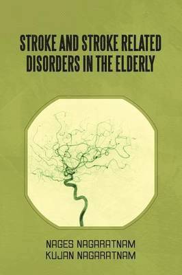 Stroke and Stroke Related Disorders in the Elderly 1