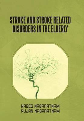Stroke and Stroke Related Disorders in the Elderly 1