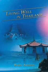 bokomslag Living Well in Thailand
