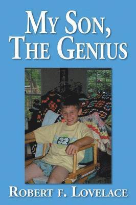 bokomslag My Son, the Genius