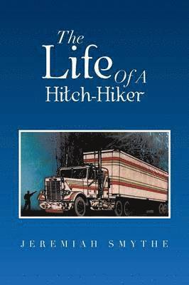 The Life of a Hitch-Hiker 1