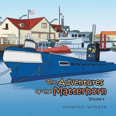 Adventures of the Matterhorn-Volume 4