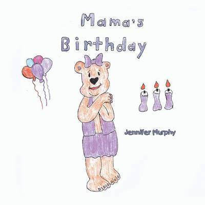 Mama's Birthday 1