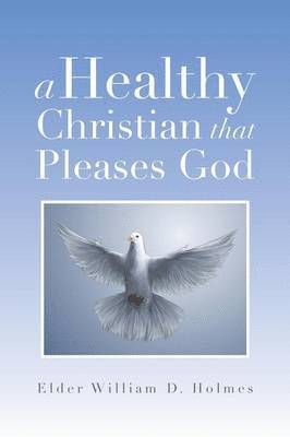 bokomslag Healthy Christian That Pleases God