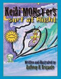 bokomslag Keiki Monsters Surf at Night...