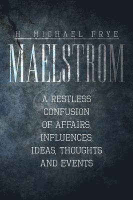 Maelstrom 1