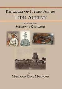 bokomslag Kingdom of Hyder Ali and Tipu Sultan