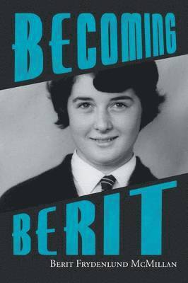 Becoming Berit 1