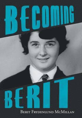 Becoming Berit 1