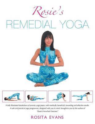 Rosita Evans - Rosie's Remedial Yoga (Full Color Edition), Häftad