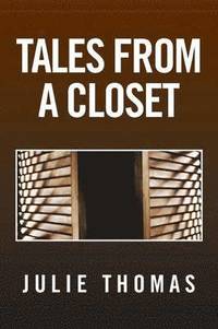 bokomslag Tales from a Closet