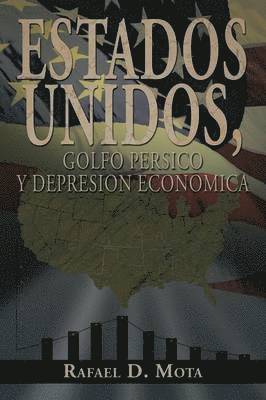 Rafael D Mota, Rafael D. Mota - Estados Unidos, Golfo Persico y Depresion Economica, Häftad