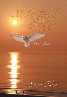 Susan These - McCullough's Roost, Inbunden