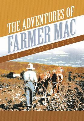 bokomslag The Adventures of Farmer Mac