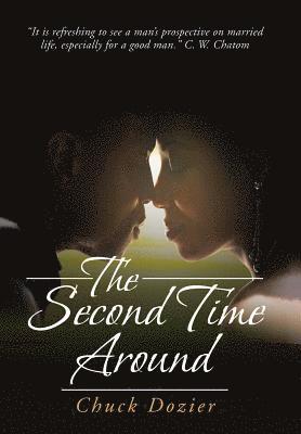 Chuck Dozier - Second Time Around, Inbunden