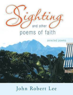 Sighting and Other Poems of Faith 1