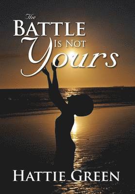 The Battle Is Not Yours 1