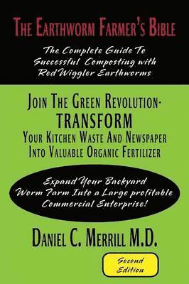 Earthworm Farmer's Bible