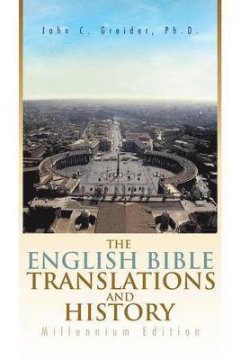 bokomslag The English Bible Translations and History