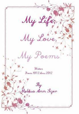 bokomslag My Life, My Love, My Poems