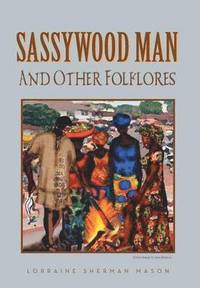 bokomslag Sassywood Man