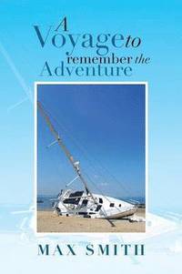 bokomslag A Voyage to Remember the Adventure