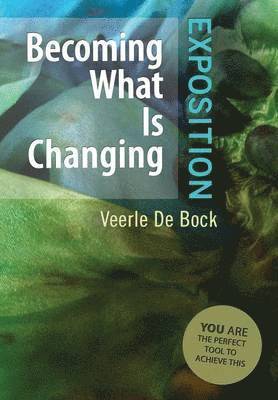 Becoming What Is Changing 1