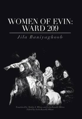 Jila Baniyaghoob - Women of Evin, Inbunden