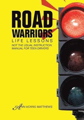 Joann Morris Matthews - Road Warriors, Inbunden
