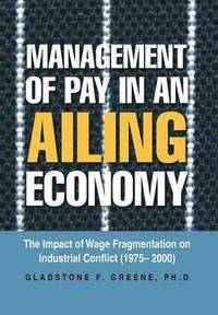 bokomslag Management of Pay in an Ailing Economy