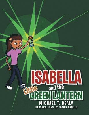 bokomslag Isabella and the Little Green Lantern