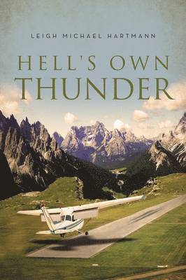 Hell's Own Thunder 1