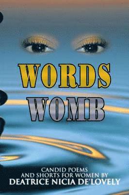 bokomslag Eyes - Words - Womb