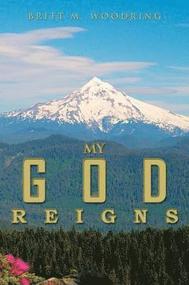 My God Reigns 1