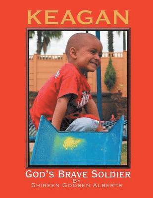 Keagan God's Brave Soldier 1