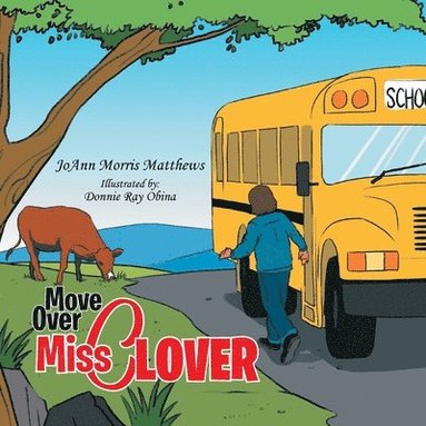 bokomslag Move over Miss Clover