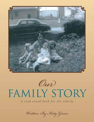bokomslag Our Family Story
